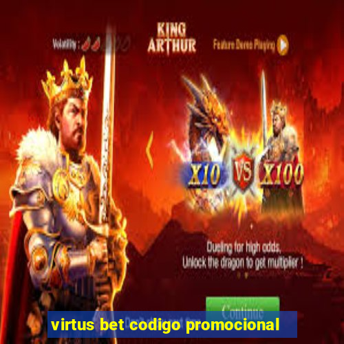 virtus bet codigo promocional